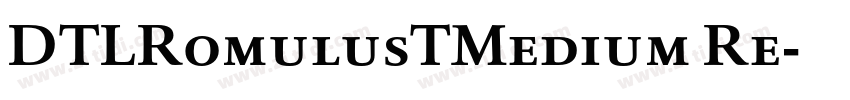 DTLRomulusTMedium Re字体转换